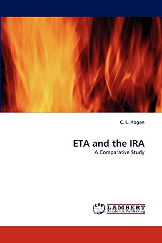 ETA and the IRA: A Comparative Study von LAP Lambert Academic Publishing