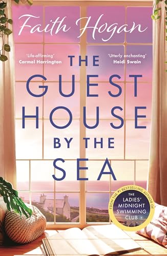 The Guest House by the Sea: A heartwarming Irish novel to curl up with from the kindle #1 bestselling author in 2024 von Bloomsbury Publishing PLC
