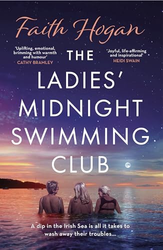 The Ladies' Midnight Swimming Club: An emotional story about finding new friends and living life to the fullest from the Kindle #1 bestselling author von Aria