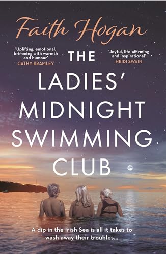 The Ladies' Midnight Swimming Club: An emotional story about finding new friends and living life to the fullest from the Kindle #1 bestselling author The Ladies' Midnight Swimming Club: An emotional story about finding new friends and living life to the fullest from the Kindle #1 bestselling author