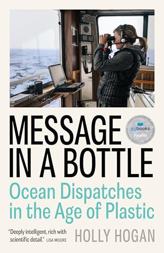 Message in a Bottle: Ocean Dispatches in the Age of Plastic von Knopf Canada