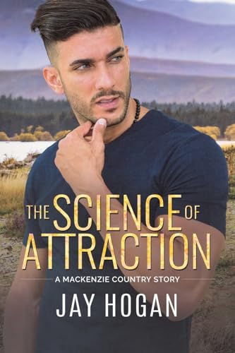 The Science of Attraction (A MacKenzie Country Story)