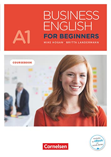 Business English for Beginners - Fourth Edition - A1: Kursbuch - Inklusive E-Book und PagePlayer-App von Cornelsen Verlag GmbH