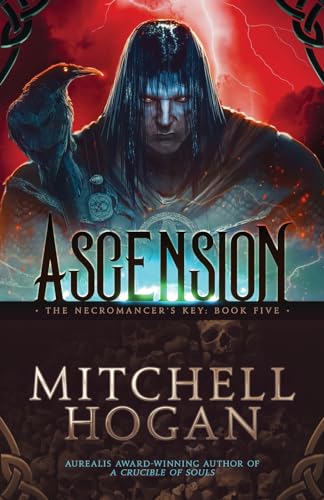 Ascension (The Necromancer's Key, Band 5) von Crucible Press