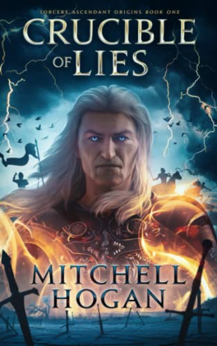 Crucible of Lies (Sorcery Ascendant Origins, Band 1) von Independently published