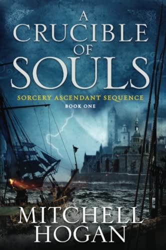 Crucible of Souls, A: Book One of the Sorcery Ascendant Sequence (Sorcery Ascendant, 1, Band 1) von Harper Voyager