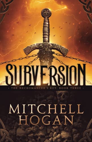 Subversion (The Necromancer's Key, Band 3)