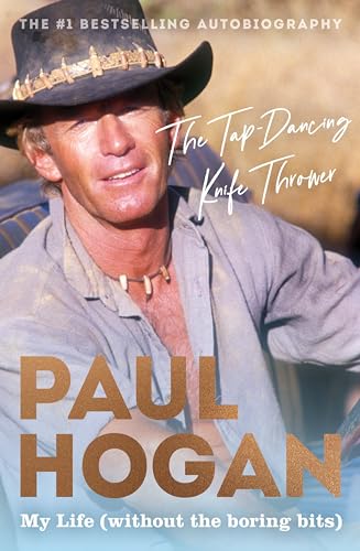 The Tap-Dancing Knife Thrower: My Life Without the Boring Bits von HarperCollins Publishers (Australia) Pty Ltd