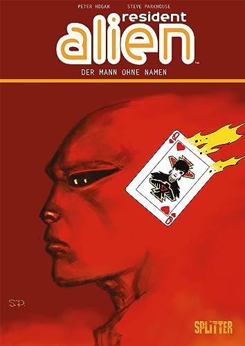 Resident Alien. Band 4: Der Mann Ohne Namen von Splitter Verlag