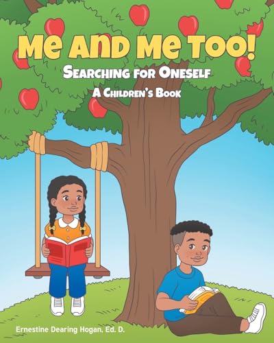Me and Me Too!: Searching for Oneself A Children's Book von Newman Springs