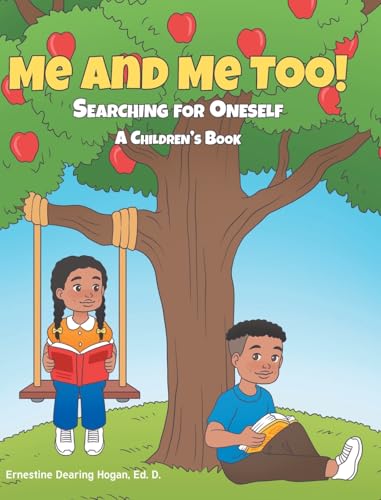 Me and Me Too!: Searching for Oneself A Children's Book von Newman Springs