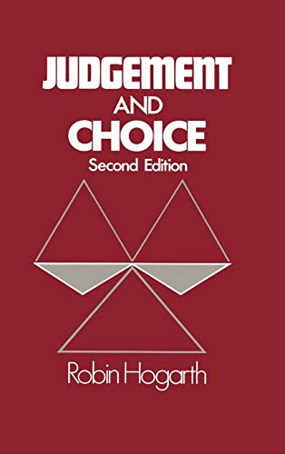 Judgment and Choice: The Psychology of Decision von Wiley