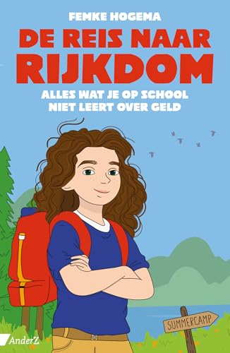 De reis naar rijkdom: Alles wat je op school niet leert over geld von Anderz