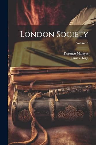 London Society; Volume 3 von Legare Street Press