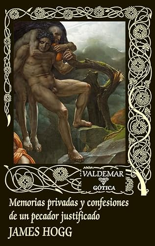 Memorias privadas y confesiones de un pecador justificado (Gótica, Band 6)
