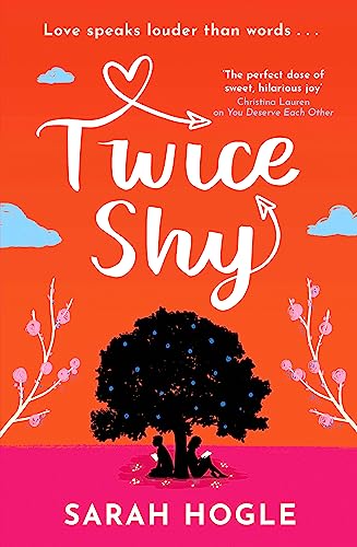 Twice Shy: the most hilarious and feel-good romance of 2022 von Piatkus Books