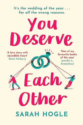You Deserve Each Other: The perfect escapist feel-good romance von Hachette