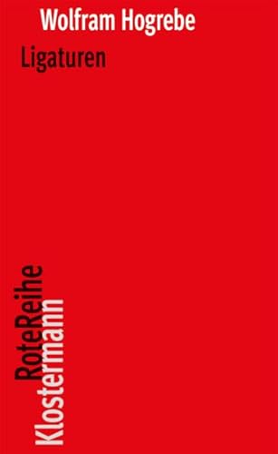 Ligaturen (Klostermann RoteReihe)