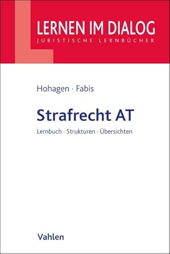 Strafrecht AT (Lernen im Dialog) von Vahlen