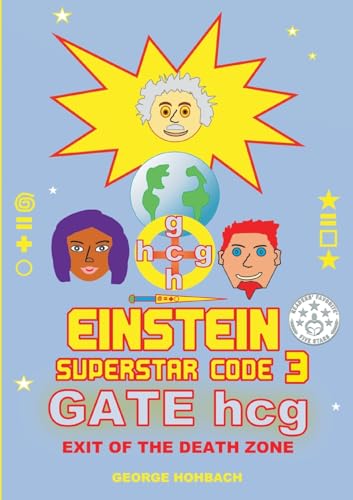 Einstein Superstar Code 3: Gate hcg