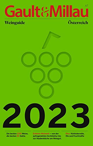 Gault&Millau Weinguide 2023: 35. Ausgabe: Gault & Millau Weinguide 35. Ausgabe von KMH Media-Consulting