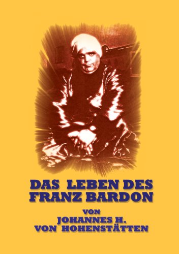 Das Leben des Franz Bardon