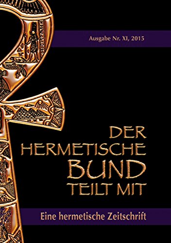 Der hermetische Bund teilt mit: Hermetische Zeitschrift Nr. 11/2015 von Books on Demand