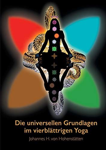 Die universellen Grundlagen im vierblättrigen Yoga