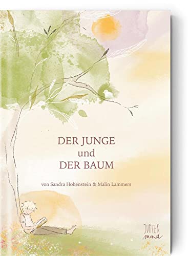 Der Junge und der Baum von Jupitermond Verlag
