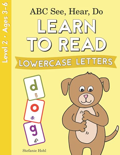 ABC See, Hear, Do Level 2: Learn to Read Lowercase Letters von Playful Learning Press