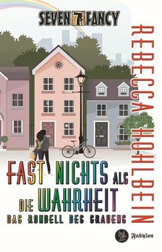 Fast nichts als die Wahrheit: Das Rondell des Grauens (SEVEN FANCY)