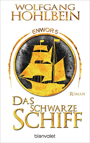 Das schwarze Schiff - Enwor 5: Roman (Skar und Del, Band 5)