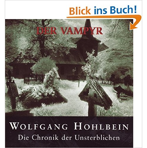 Der Vampyr. Die Chronik der Unsterblichen 02 Der Vampyr. Die Chronik der Unsterblichen 02
