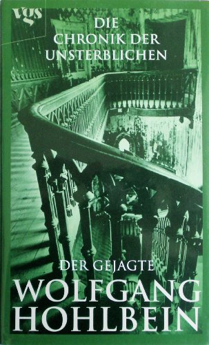 Die Chronik der Unsterblichen Bd. 7 - Der Gejagte Die Chronik der Unsterblichen Bd. 7 - Der Gejagte