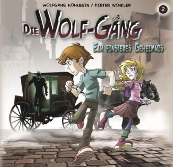 Die Wolf-Gäng - Folge 2: Ein finsteres Geheimnis. Hörspiel. Empfohlen ab 8 Jahren: Die Fantasy-Hörspiel-Serie Die Wolf-Gäng - Folge 2: Ein finsteres Geheimnis. Hörspiel. Empfohlen ab 8 Jahren: Die Fantasy-Hörspiel-Serie