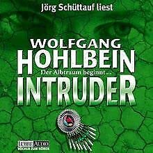 Intruder: Gekürzte Romanfassung: Inszenierte Lesung d. gek. Romanfassung