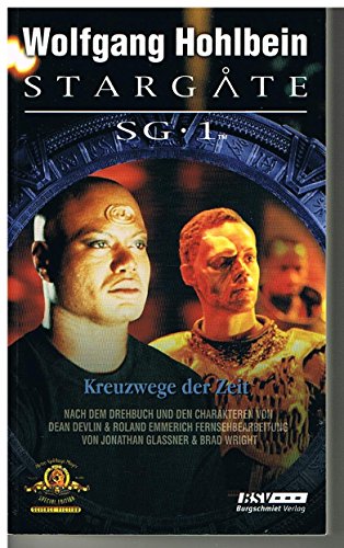 Stargate SG-1, Band 3. Kreuzwege der Zeit