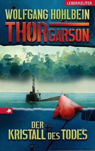Thor Garson 4: Der Kristall des Todes Thor Garson 4: Der Kristall des Todes