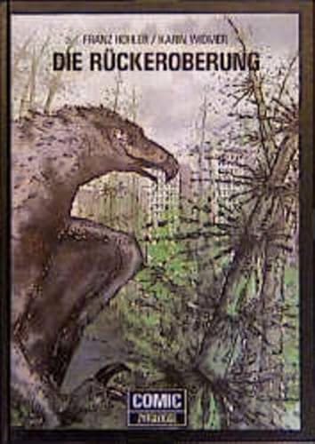 Die Rückeroberung Die Rückeroberung