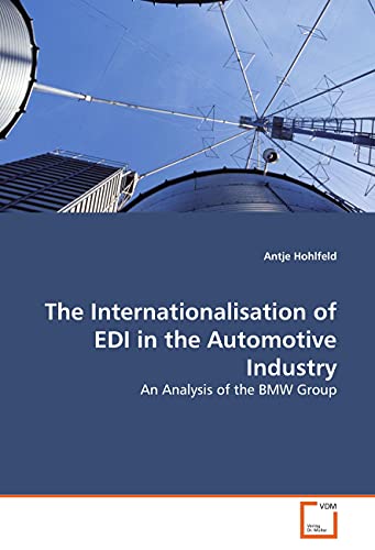 The Internationalisation of EDI in the Automotive Industry: An Analysis of the BMW Group