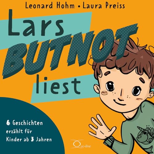 Lars BUTNOT liest: 6 Geschichten erzählt für Kinder ab 3 Jahren von cc-live