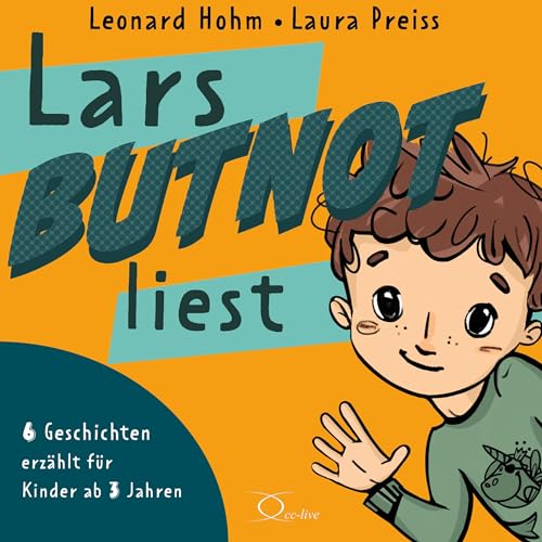 Lars BUTNOT liest: 6 Geschichten erzählt für Kinder ab 3 Jahren von cc-live