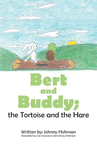 BERT AND BUDDY; the Tortoise and the Hare von Xlibris US