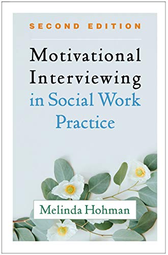 Motivational Interviewing in Social Work Practice (Applications of Motivational Interviewing) von The Guilford Press