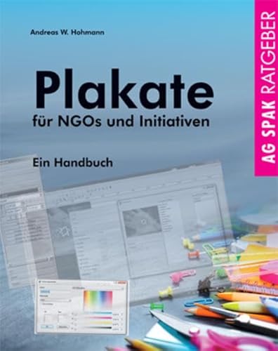 Plakate für NGOs und Initiativen: Ein Handbuch