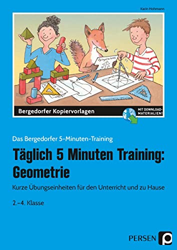 Täglich 5 Minuten Training: Geometrie: Kurze Übungseinheiten für den Unterricht und zu Hause (2. bis 4. Klasse) von Persen Verlag in der AAP Lehrerwelt