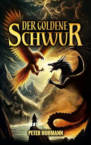 Der goldene Schwur Der goldene Schwur von BoD – Books on Demand