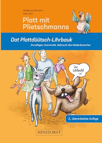 Platt mit Plietschmanns: Dat Plattdüütsch Lihrbauk
