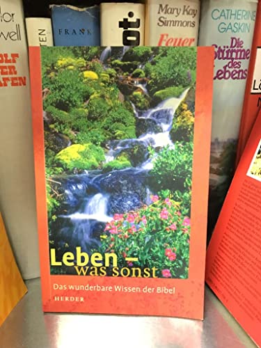 Leben, was sonst
