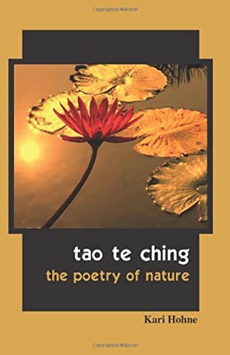 Tao te Ching: The Poetry of Nature von Way of Tao Books